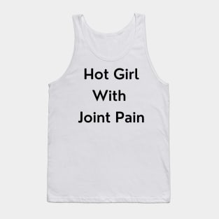 Hot Girl with Joint Pain Tank Top
